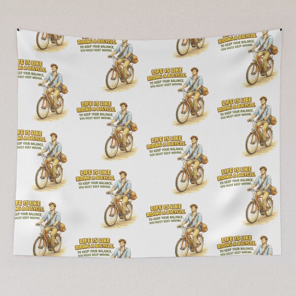 Item preview, Einstein Inspired Life Is Like Riding a Bicycle To Keep Your Balance You Must Keep Moving Quote designed and sold by Donsean22.