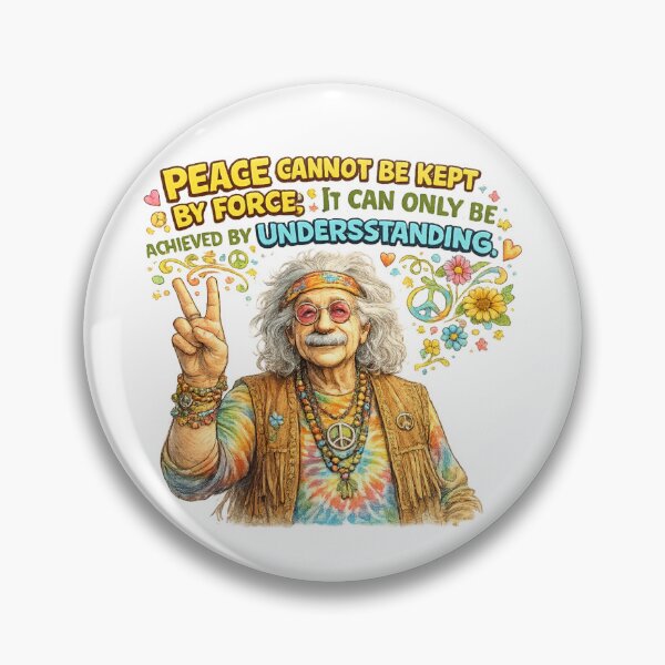 Item preview, Einstein Inspired Peace Cannot Be Kept By Force It Can Only Be Achieved By Understanding Hippie Art designed and sold by Donsean22.