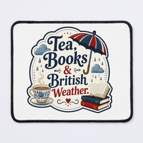 Item preview, Tea, Books & British Weather – Cozy Reading Lover Typography | UK-Inspired Design designed and sold by ColorClouds.