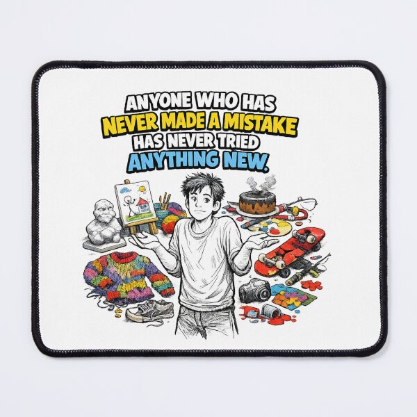 Item preview, Einstein Inspired Anyone Who Has Never Made a Mistake Has Never Tried Anything New Quote Art designed and sold by Donsean22.