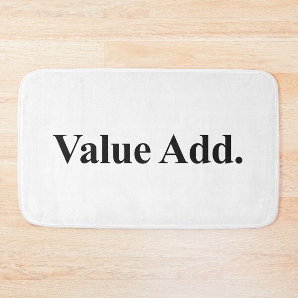 Item preview, VALUE ADD designed and sold by oddwonders.