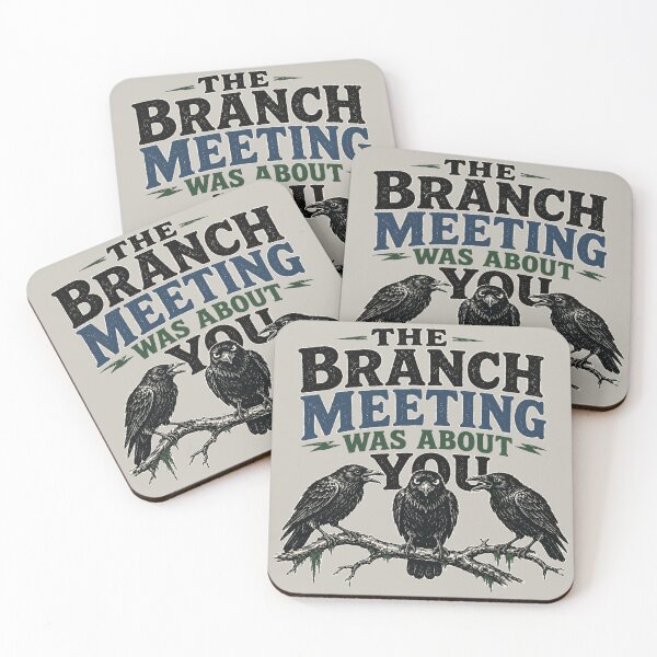 Item preview, The Branch Meeting Was About You Funny Retro Crow designed and sold by POD DYNASTY | Original Print On Demand T-Shirt Graphics.