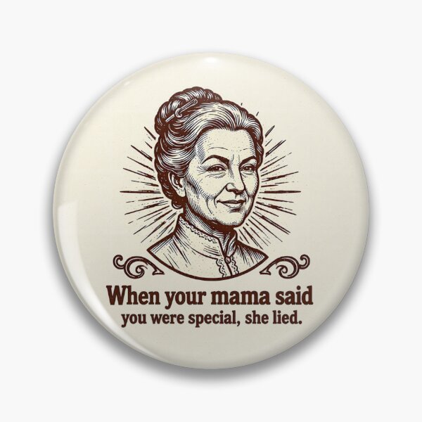 Item preview, Your mama lied. designed and sold by Lady McG Comedy.