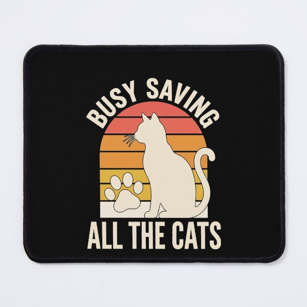 Item preview, Busy Saving All The Cats Cat Lover Animal Rescuer Adoption Advocate designed and sold by SofenArt.