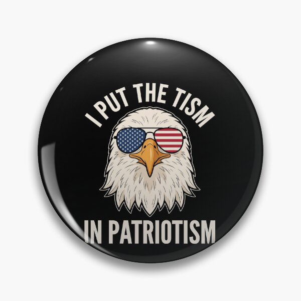 Item preview, I Put The Tism In Patriotism American Patriot Humor Funny Eagle designed and sold by SofenArt.