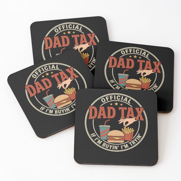 Item preview, Official Dad Tax If I'm Buyin' I'm Tryin' Funny Dad Humor Father designed and sold by SofenArt.