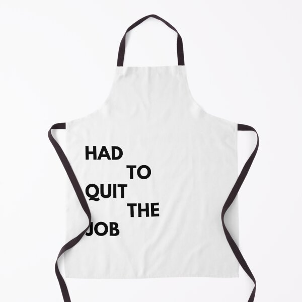 Item preview, Had to quit the job designed and sold by ArtistTejal.