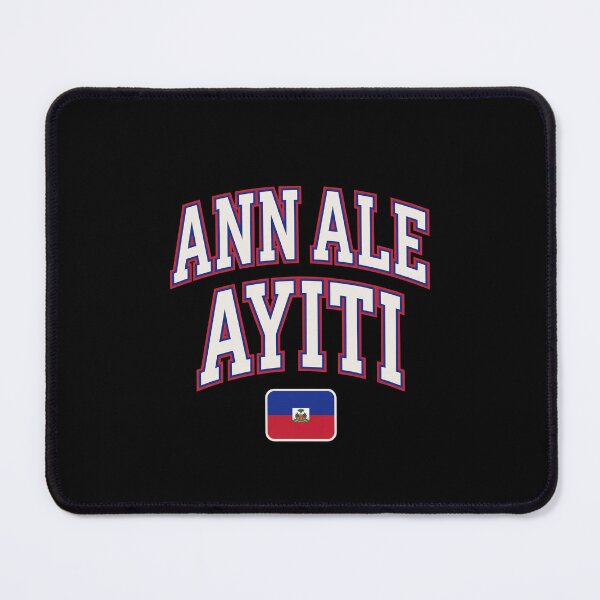 Item preview, Ann Ale Ayiti Haitian Pride Heritage Patriot designed and sold by SofenArt.