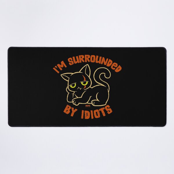 Item preview, I'm Surrounded By Idiots designed and sold by World Domination For Cats ®.