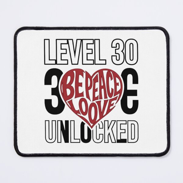 Item preview, Level 30 Unlocked Heart Peace Love designed and sold by Ahmedsyde.