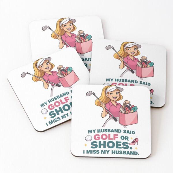 Item preview, Golf Or Shoes I Miss My Husband designed and sold by Print Loft.
