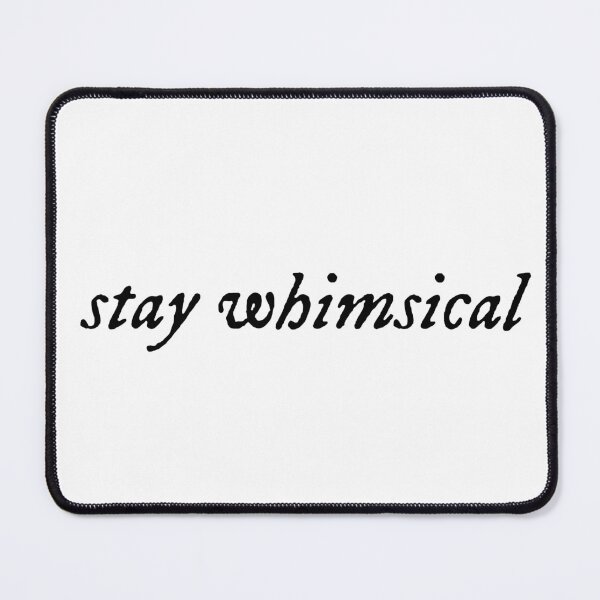 Item preview, Stay Whimsical designed and sold by The Sticker Desk.