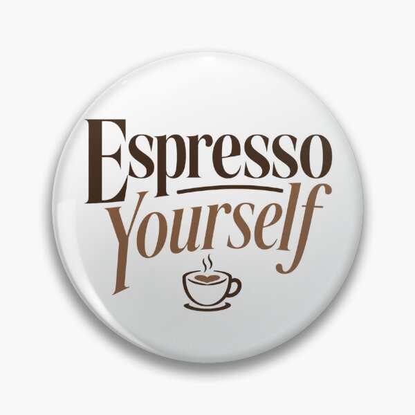 Item preview, Espresso Yourself designed and sold by Roadsters.