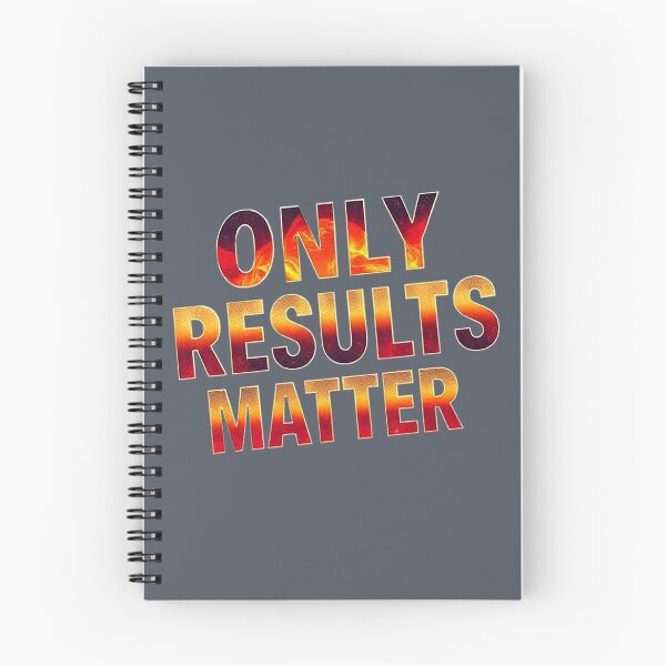 Item preview, Only Results Matter Success Mindset Motivation Quote designed and sold by Endless7Art.