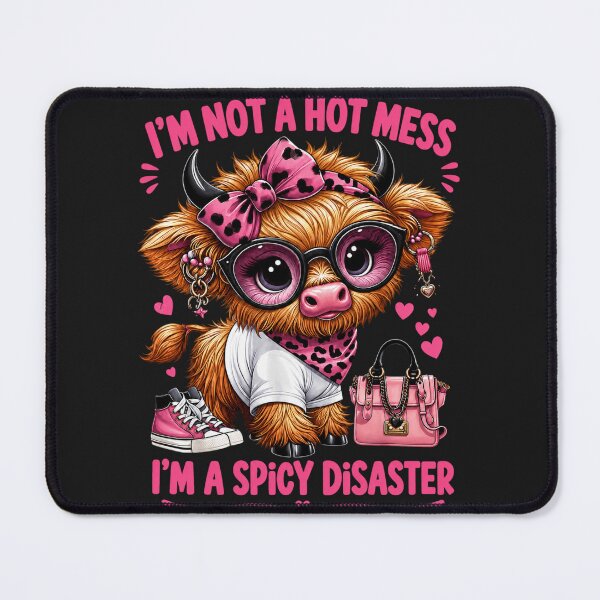 Item preview, I'm Not A Hot Mess I'm A Spicy Disaster designed and sold by INKRebelGraphic.
