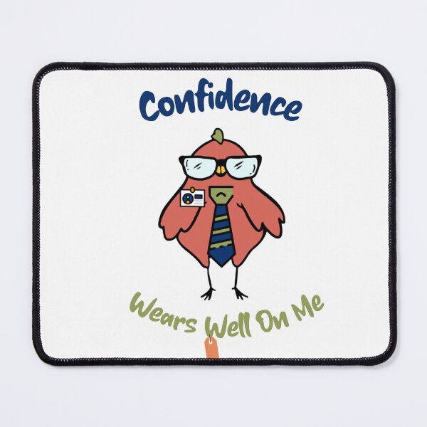 Item preview, Confidence Wears Well On Me designed and sold by Lantern Meadow Designs.