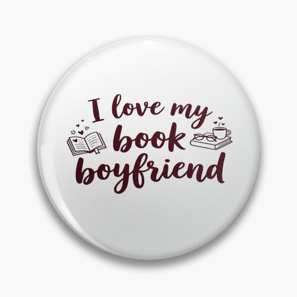 Item preview, I love my book boyfriend  designed and sold by Comfy Creations.