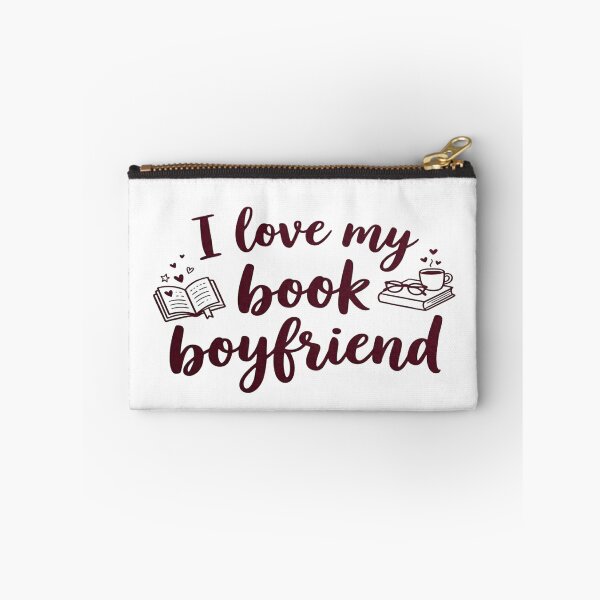 Item preview, I love my book boyfriend designed and sold by Comfy Creations.