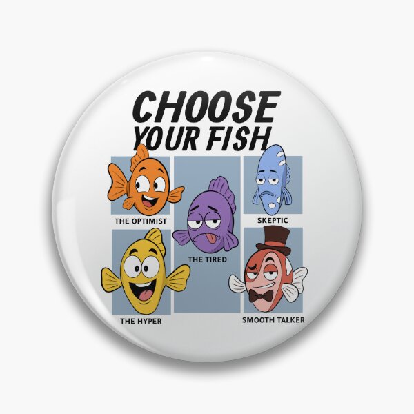 Item preview, Choose Your Fish Funny Fish Personalities designed and sold by RitaRuni1992.