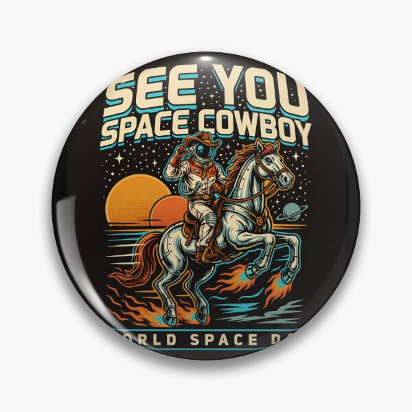 Item preview, See You Space Cowboy — Rocket Horse Astronaut World Space Day V2 designed and sold by DarylWelsh2024.