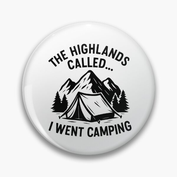 Item preview, The Highlands Called I Went Camping T-Shirt | Scotland Camping Shirt | Scottish Adventure Tee designed and sold by EXATEES  ⭐⭐⭐⭐⭐.