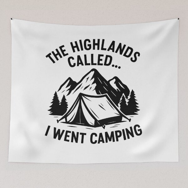 Item preview, The Highlands Called I Went Camping T-Shirt | Scotland Camping Shirt | Scottish Adventure Tee designed and sold by EXATEES ⭐⭐⭐⭐⭐.