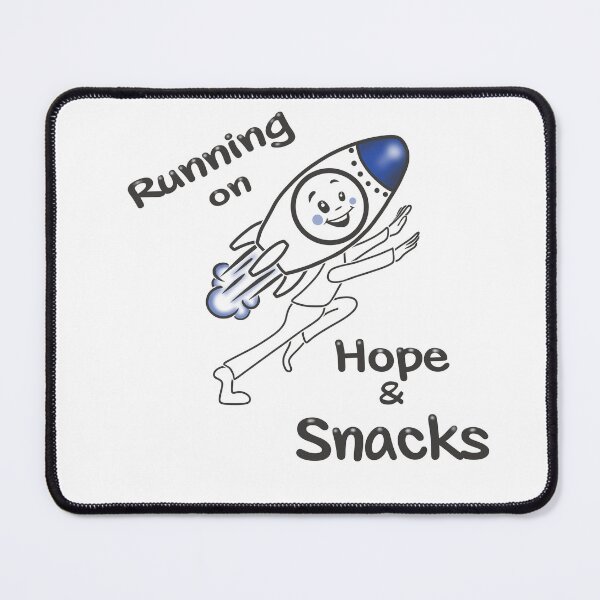 Item preview, Running On Hope & Snacks Rocket | Funny Relatable Design designed and sold by Samaya-.