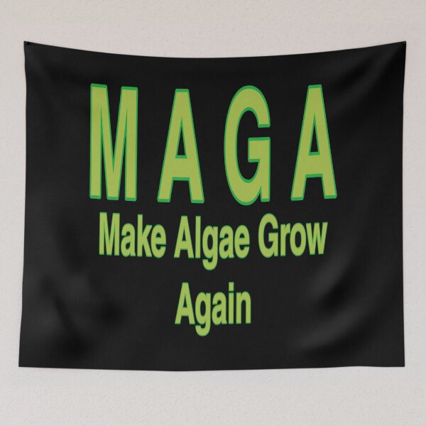 Item preview, MAGA Make Algae Grow Again designed and sold by CMooreWorx.