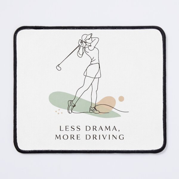 Item preview, Minimalist Less Drama More Driving Funny Golf Girl Line Art designed and sold by Print Loft.