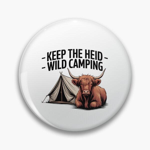 Item preview, Keep The Heid Wild Camping T-Shirt | Scottish Camping Saying Shirt | Highland Cow Camping Tee designed and sold by EXATEES  ⭐⭐⭐⭐⭐.