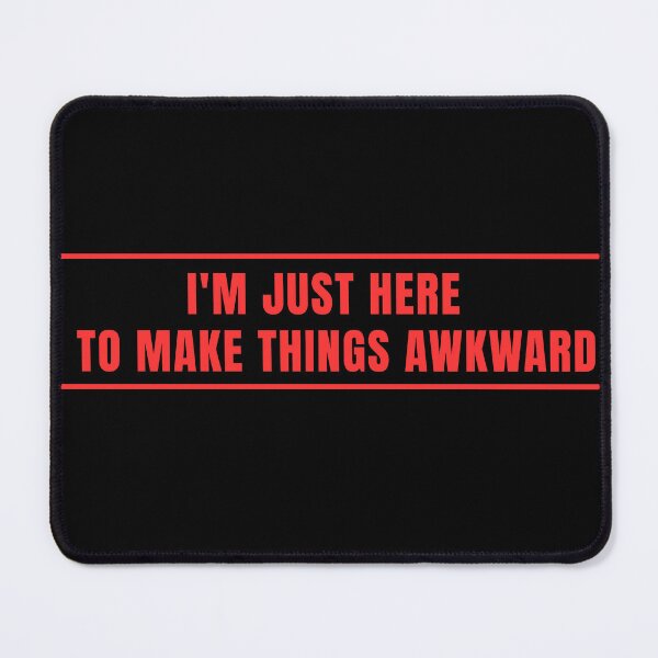 Item preview, I'm only here to make everything unpleasant. designed and sold by Lyfeinsights.