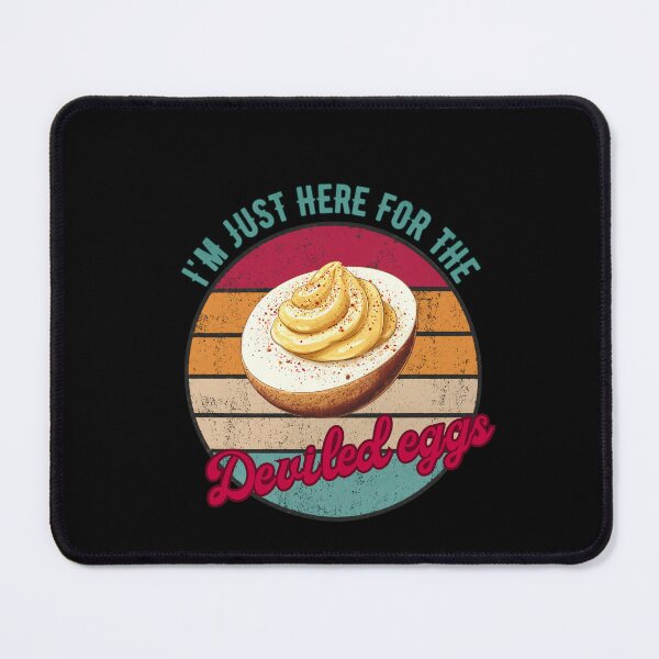 Item preview, I'm Just Here For The Deviled Eggs for egg lovers designed and sold by belladesign7.