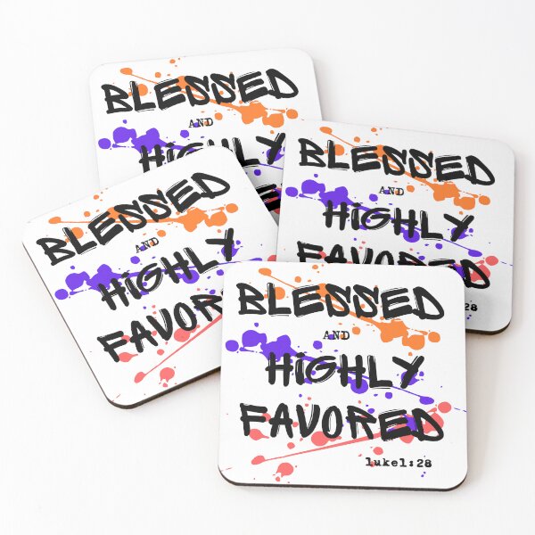 Item preview, Bleased And Highly Favored  designed and sold by PRINTBLEKERS.