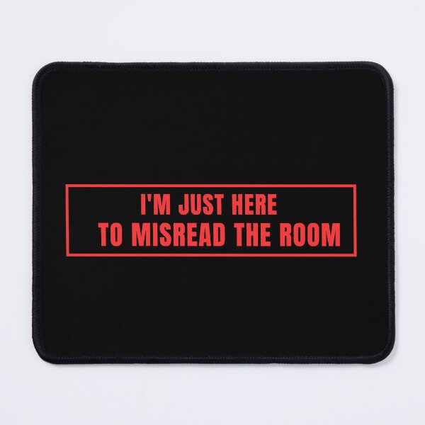 Item preview, I'm only here to misjudge the mood. designed and sold by Lyfeinsights.