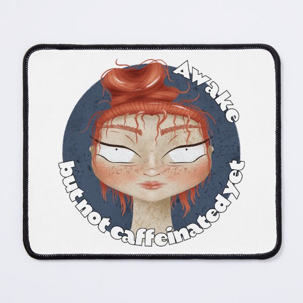 Item preview, Awake but not caffeinated yet - sassy thoughts designed and sold by BlackMuffinDigital.