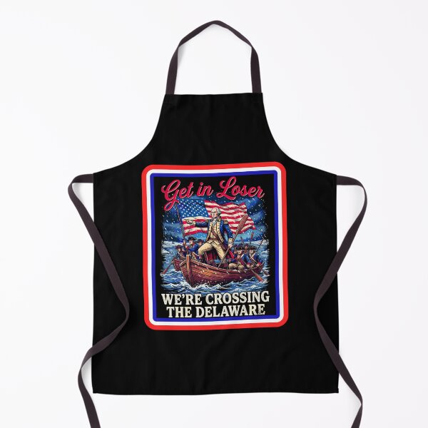 Item preview, Get In Loser Were Crossing The Delaware Washington  designed and sold by WoodburyLake.