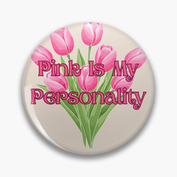 Artikelvorschau, Pink ist meine Persönlichkeit entworfen und verkauft von PinkAlways0603.