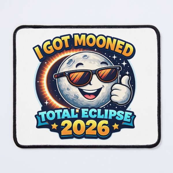 Item preview, I Got Mooned Funny Total Solar Eclipse August 12 2026 designed and sold by Print Loft.