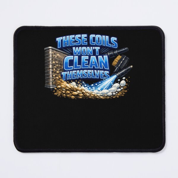 Item preview, HVAC Coil Cleaning Design - Funny HVAC Technician Maintenance Quote for HVAC Pros designed and sold by FrozenHeat97.