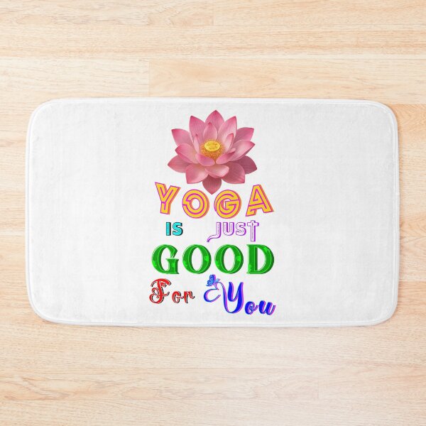 Item preview, Yoga Is Just Good For You designed and sold by bitcgiantcrab7.
