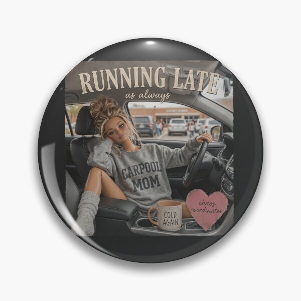 Item preview, Running Late As Always | Carpool Mom Chaos Coordinator Graphi designed and sold by SweetTeezPrints.