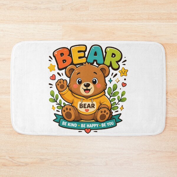 Item preview, Cute Bear Be Kind Be Happy Be You Cartoon Teddy Bear Design designed and sold by Wear Sculpt.