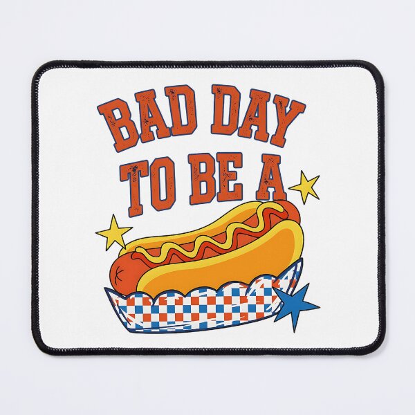 Item preview, Bad Day to Be a Hot Dog - Funny 4th of July BBQ Cookout Design designed and sold by BumbleBloom7.