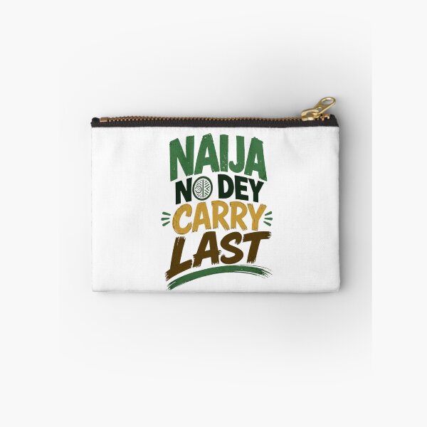 Item preview, Naija No Dey Carry Last designed and sold by wordeepod.