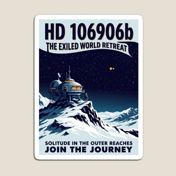 Item preview, HD 106906b Exiled Planet Retro NASA Travel Poster designed and sold by RetroRewind Studio.