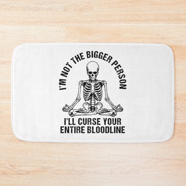 Item preview, I'm Not The Bigger Person I'll Curse Your Entire Bloodline designed and sold by gunaone-design.
