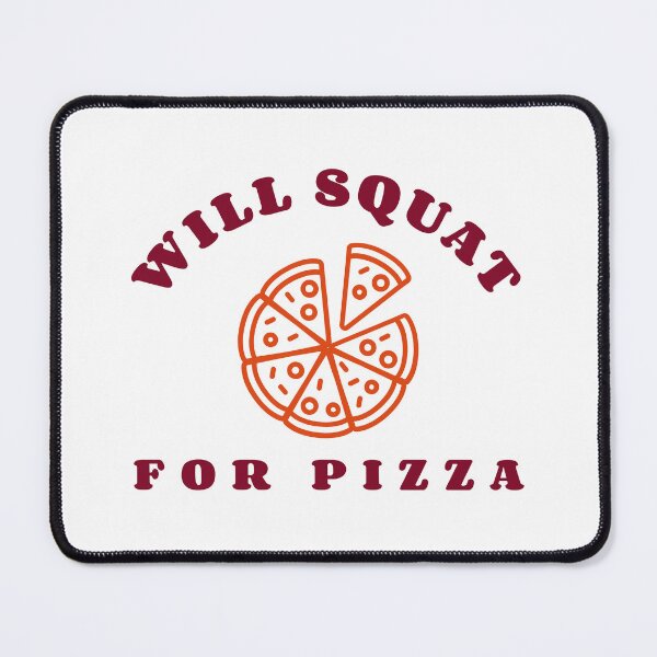 Item preview, Will Squat For Pizza Funny Gym designed and sold by AmberStoneCo.
