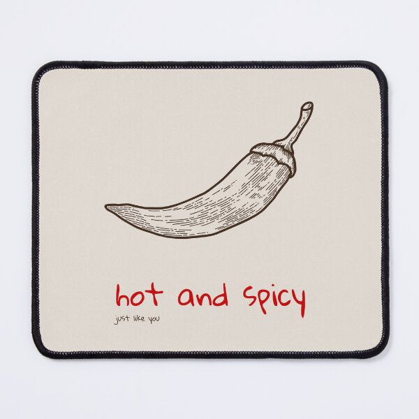 Item preview, Funny Flirty "Hot and Spicy, Just Like You" Quote Design featuring a hot pepper, Foodie Decor designed and sold by SpringTeaDesigns.