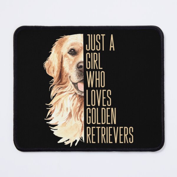 Item preview, Golden Retriever Just A Girl Who Loves Goldens designed and sold by Soceitiz.