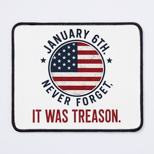 Item preview, January 6th Never Forget It Was Treason designed and sold by kennedy-brook.